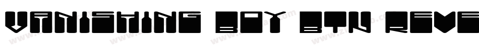 Vanishing Boy BTN Reversed Lift字体转换